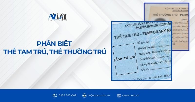 Phân biệt thẻ tạm trú, thẻ thường trú