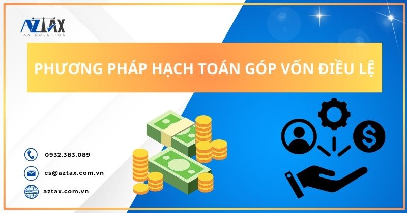 Phương pháp hạch toán góp vốn điều lệ