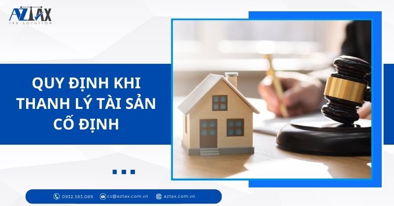 Quy định khi thanh lý tài sản cố định