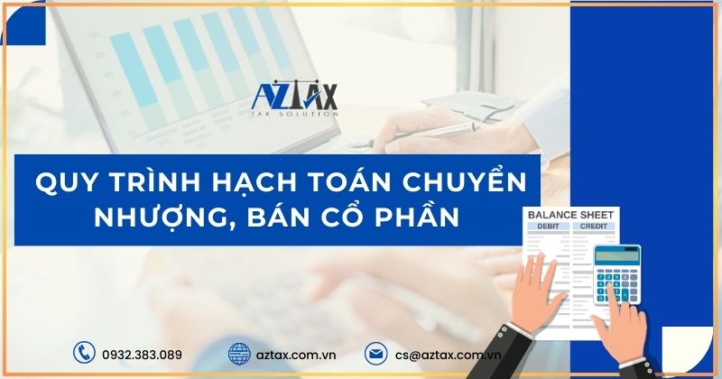 Quy trình hạch toán chuyển nhượng, bán cổ phần