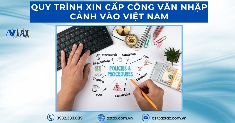 Quy trình xin cấp công văn nhập cảnh vào Việt Nam