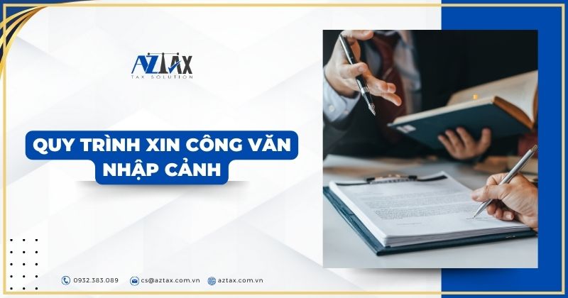 Quy trình xin công văn nhập cảnh cho người nước ngoài 