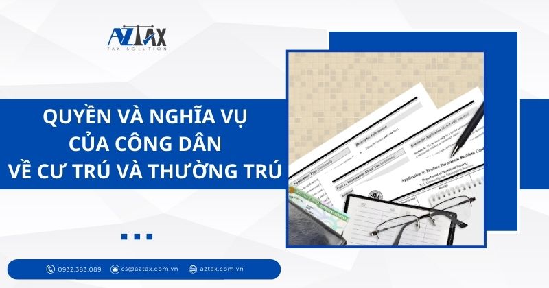 Quyền và nghĩa vụ của công dân về cư trú và thường trú