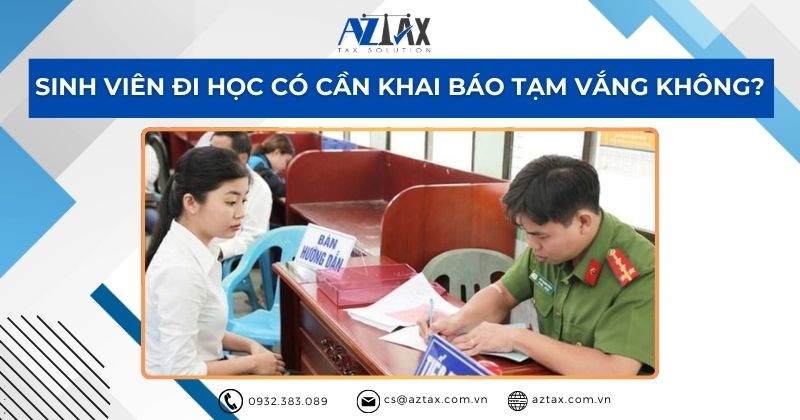 Sinh viên đi học có cần khai báo tạm vắng không?