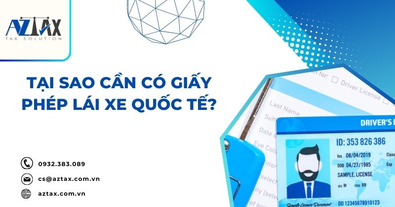 Tại sao cần có giấy phép lái xe quốc tế?