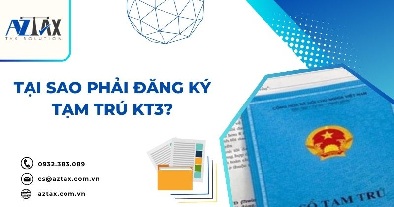 Tại sao phải đăng ký tạm trú KT3?