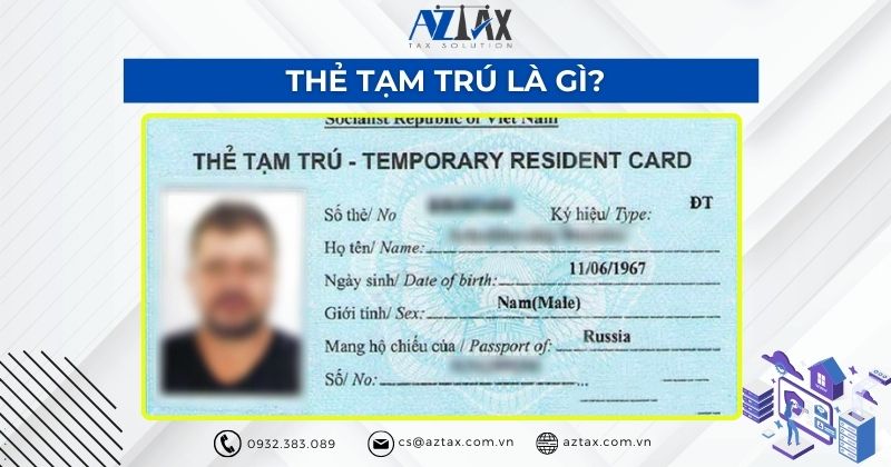 Thẻ tạm trú là gì?