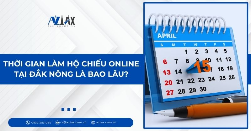 Thời gian làm hộ chiếu online tại Đắk Nông là bao lâu?