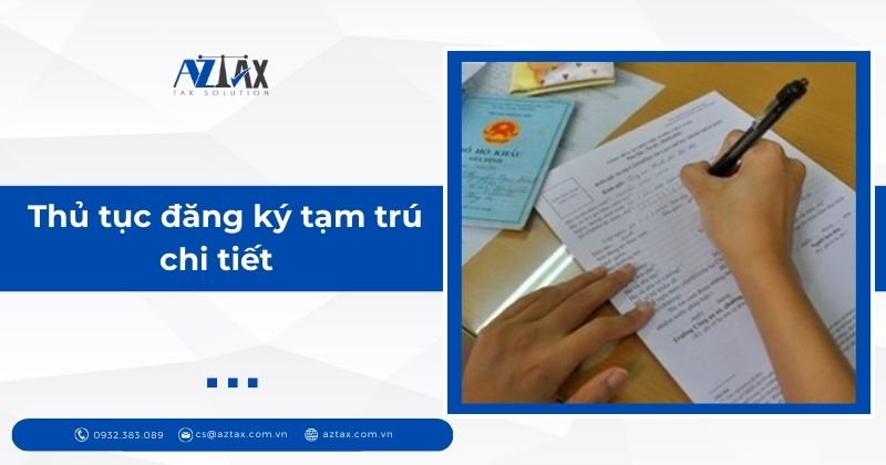 Thủ tục đăng ký tạm trú chi tiết nhất