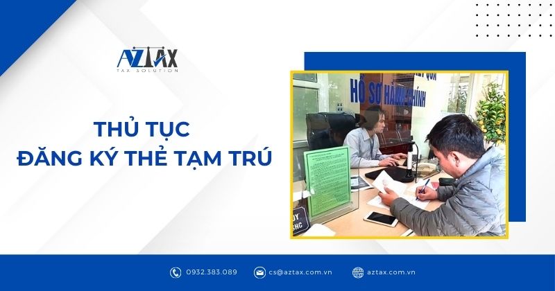 Thủ tục đăng ký thẻ tạm trú