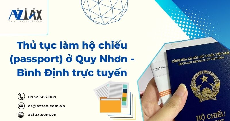 Thủ tục làm hộ chiếu (Passport) ở Quy Nhơn - Bình Định trực tuyến