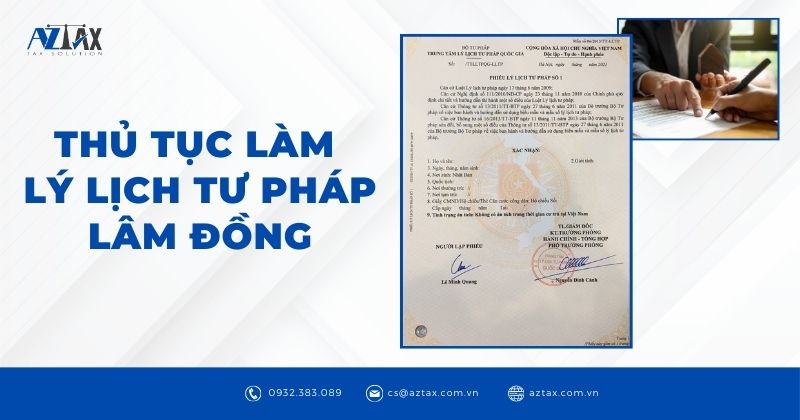 Thủ tục làm lý lịch tư pháp Lâm Đồng