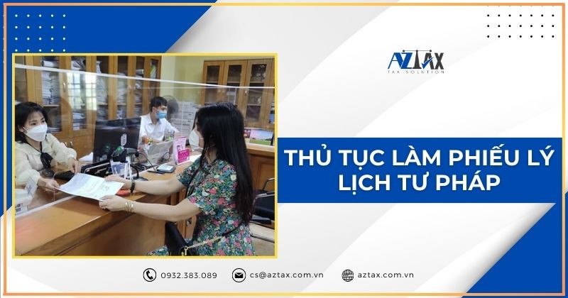 Thủ tục làm phiếu lý lịch tư pháp