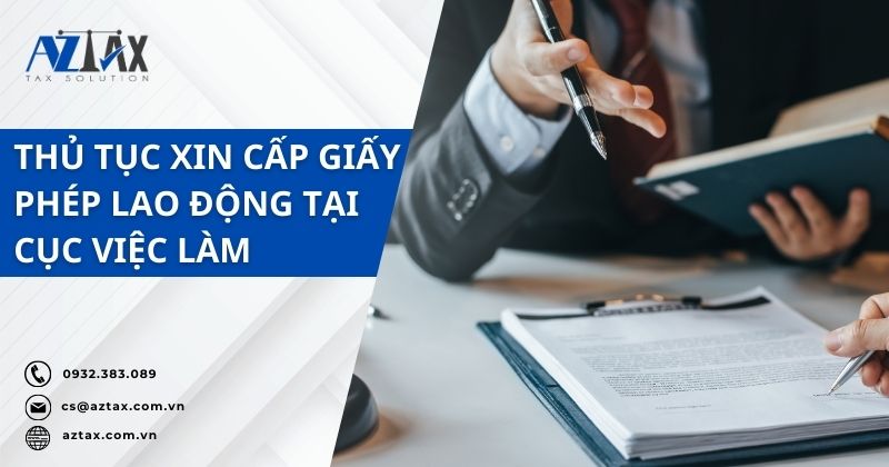 Thủ tục xin cấp giấy phép lao động tại Cục Việc làm