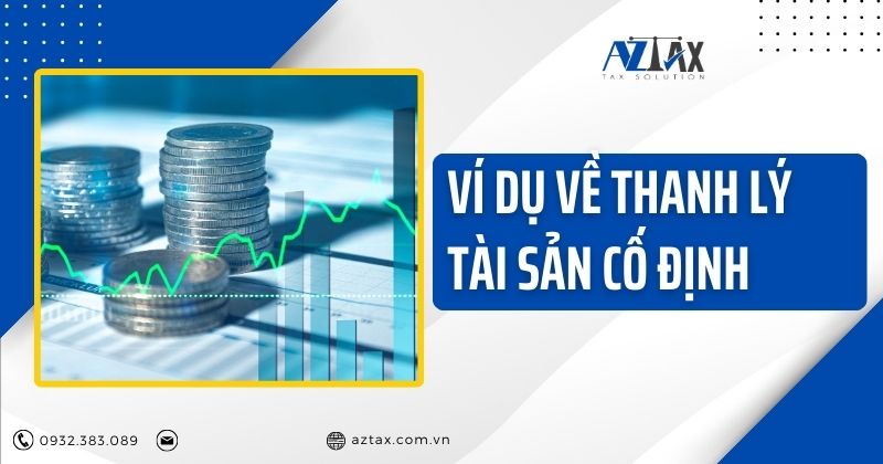 Ví dụ về thanh lý tài sản cố định