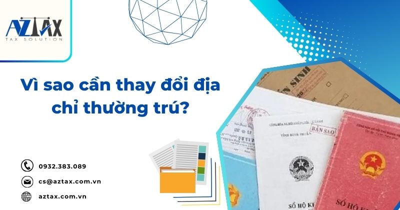 Vì sao cần thay đổi địa chỉ thường trú?