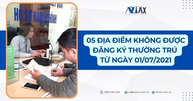 05 địa điểm không được đăng ký thường trú từ ngày 01/07/2021