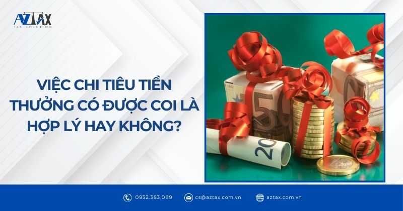 Việc chi tiêu tiền thưởng có được coi là hợp lý hay không?