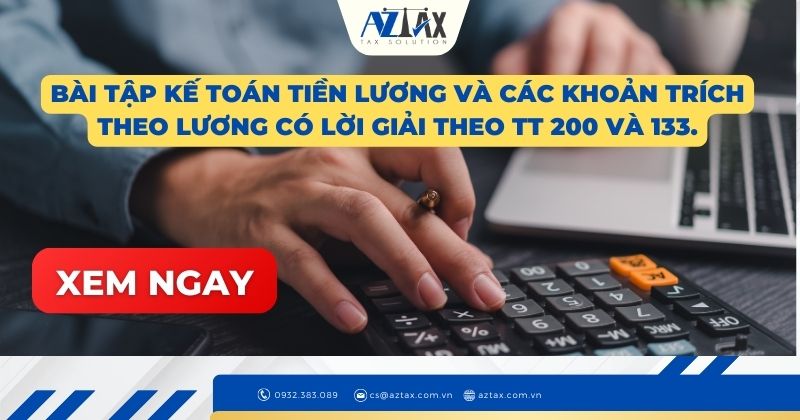 Bài tập kế toán tiền lương và các khoản trích theo lương