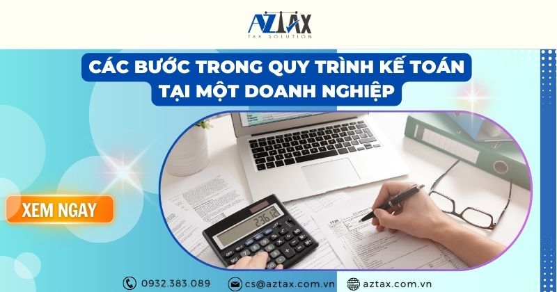 Các bước trong quy trình kế toán tại một doanh nghiệp