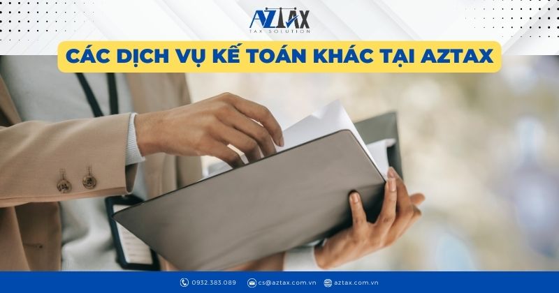 Các dịch vụ kế toán khác tại AZTAX