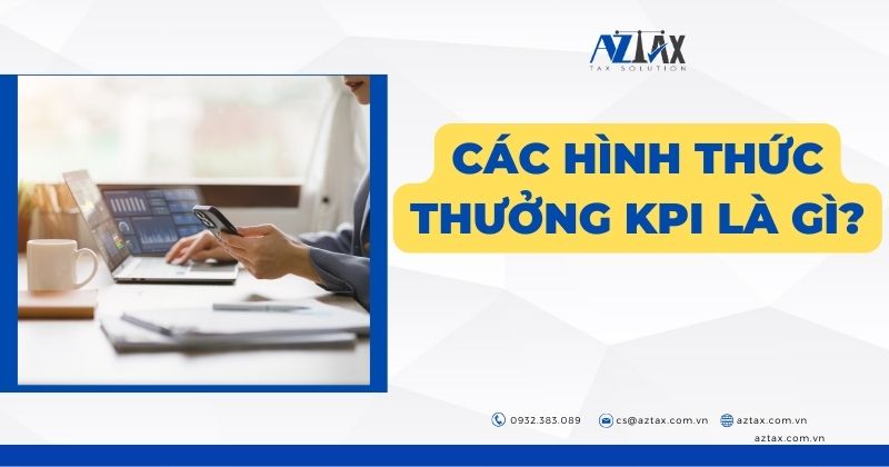 Các hình thức thưởng KPI là gì?