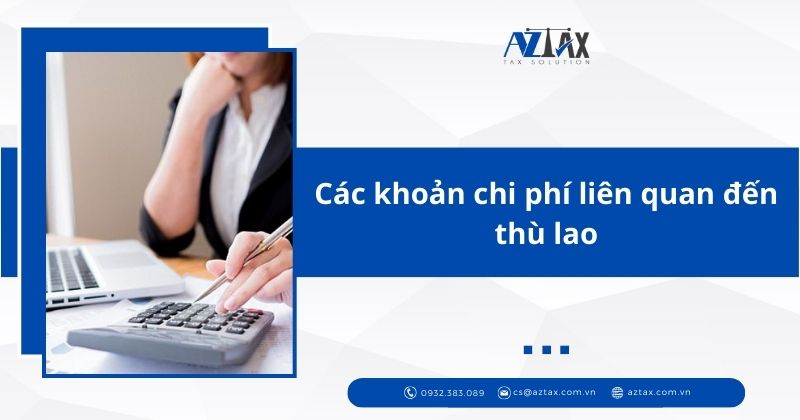 Các khoản chi phí liên quan đến thù lao