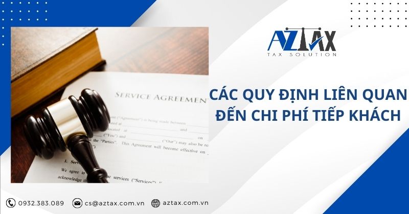 Các quy định liên quan đến chi phí tiếp khách