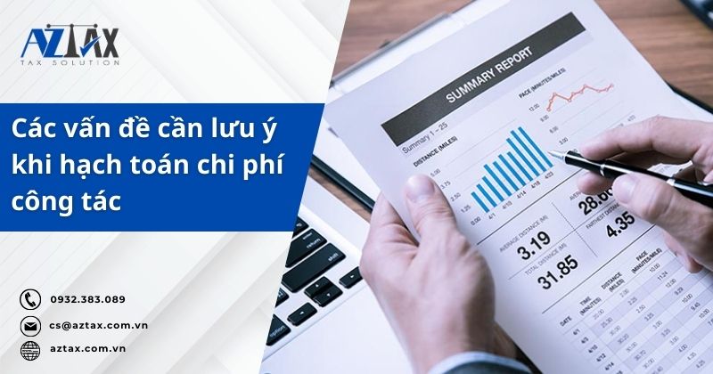 Các vấn đề cần lưu ý khi hạch toán chi phí công tác