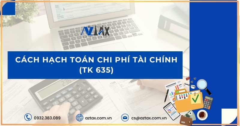 Cách hạch toán chi phí tài chính (TK 635)