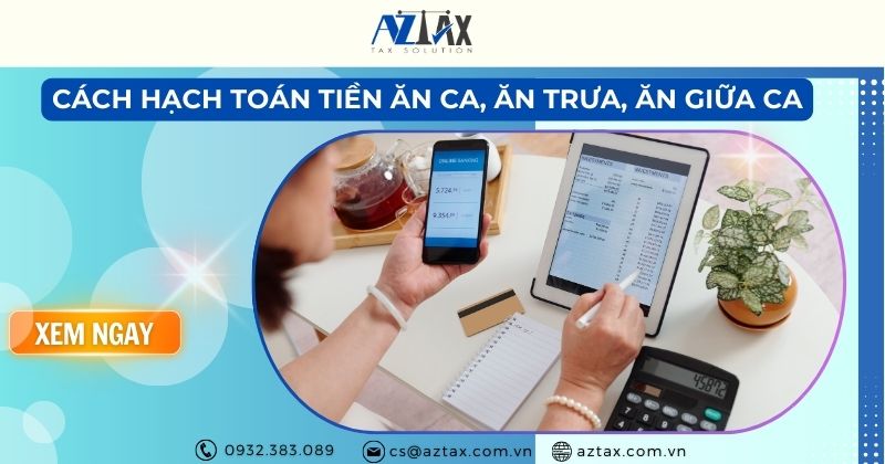 Cách hạch toán tiền ăn ca, ăn trưa, ăn giữa trưa