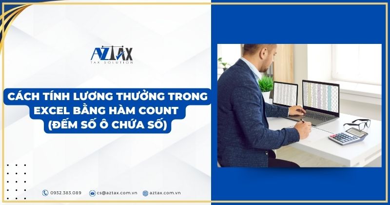 Cách tính lương thưởng trong excel bằng hàm COUNT (Đếm số ô chứa số)