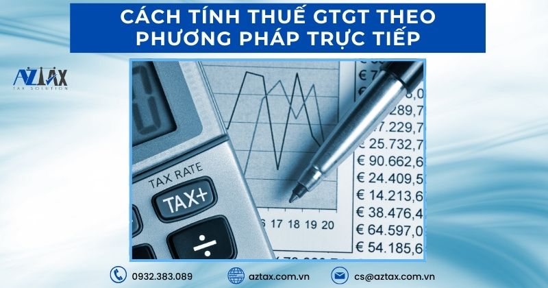 Cách tính thuế gtgt theo phương pháp trực tiếp