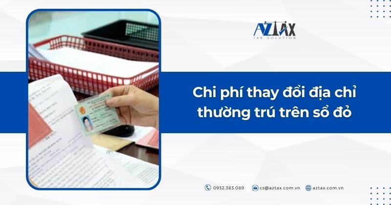 Chi phí thay đổi địa chỉ thường trú trên sổ đỏ