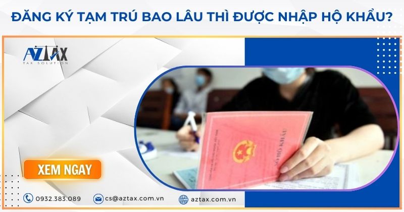 Đăng ký tạm trú bao lâu thì được nhập hộ khẩu?