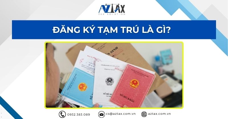 Đăng ký tạm trú là gì?