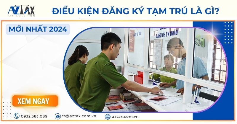 Điều kiện đăng ký tạm trú là gì?