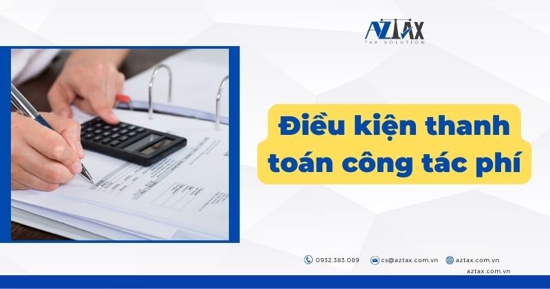 Điều kiện thanh toán công tác phí