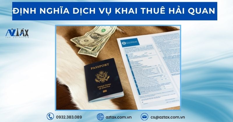 Định nghĩa dịch vụ khai thuê hải quan