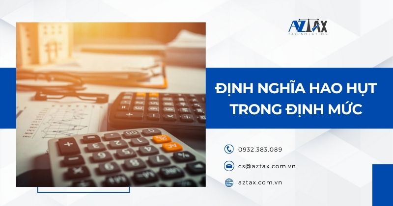 Định nghĩa hao hụt trong định mức