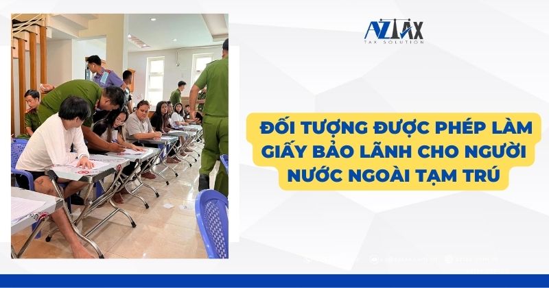 Đối tượng được phép làm giấy bảo lãnh cho người nước ngoài tạm trú