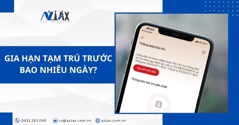 Gia hạn tạm trú trước bao nhiêu này?