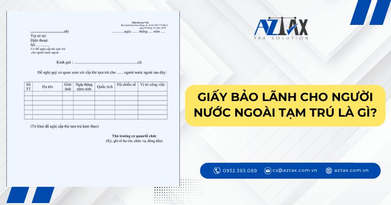 Giấy bảo lãnh cho người nước ngoài tạm trú là gì?