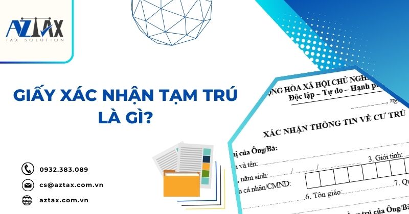 Giấy xác nhận tạm trú là gì?