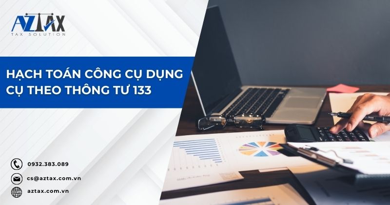 Hạch toán công cụ dụng cụ theo thông tư 133