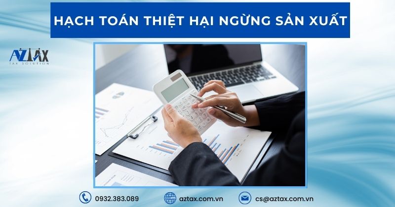 Hạch toán thiệt hại ngừng sản xuất