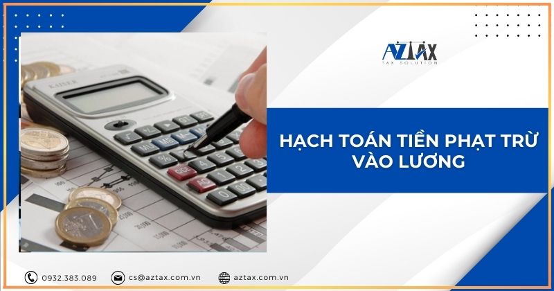 Hạch toán tiền phạt trừ vào lương