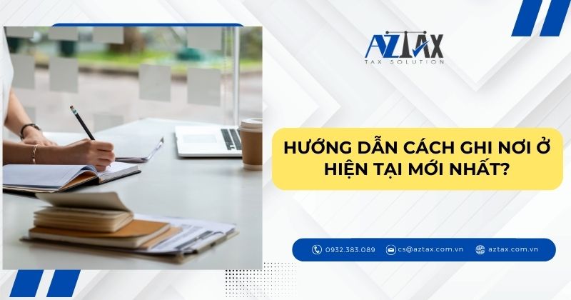 Hướng dẫn cách ghi nơi ở hiện tại mới nhất