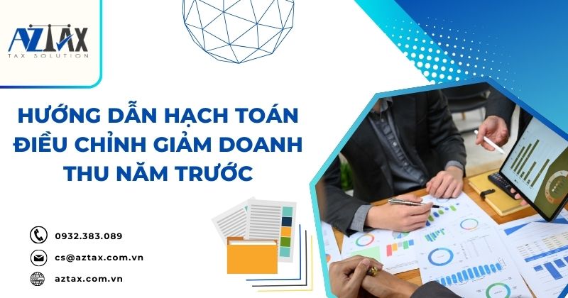 Hướng dẫn hạch toán điều chỉnh giảm doanh thu năm trước