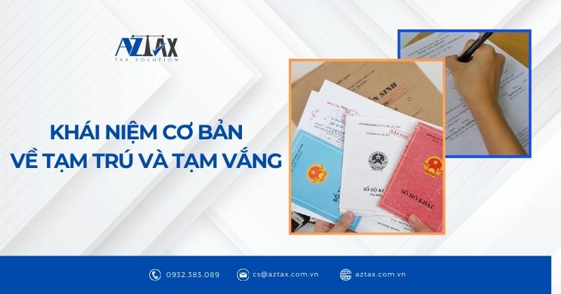 Khái niệm cơ bản về tạm trú và tạm vắng